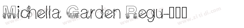Michella Garden Regu字体转换